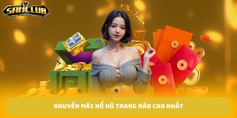 Nổ Hũ Sanclub Tỉ Lệ Nhận Thưởng Lớn Cực Dễ Dàng 2025 6 Cách chơi nổ hũ để trúng lớn